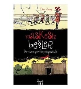Maskesiz Beşler Serisi 1: Kırmızı Şerifin Pençesinde