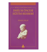 Bilinçli Anne Baba Olmak Doğum Öncesi Eğitim Rehberi