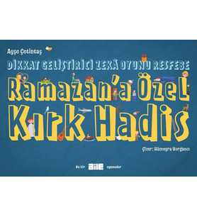 Dikkat Geliştirici Zekâ Oyunu Resfebe Ramazan’a Özel Kırk Hadis