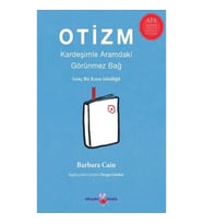 Otizm - Kardeşimle Aramdaki Görünmez Bağ