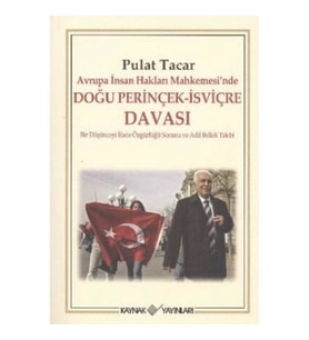 Avrupa İnsan Hakları Mahkemesi'nde Doğu Perinçek - İsviçre Davası