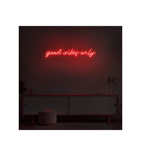 good vibes only Yazılı Neon Tabela