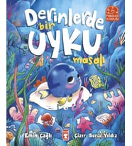 Derinlerde Bir Uyku Masalı