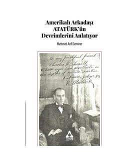 Amerikalı Arkadaşı Atatürk'ün Devrimlerini Anlatıyor