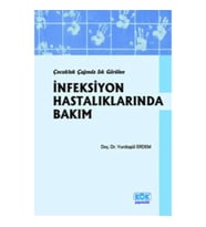 Çocukluk Çağında Sık Görülen İnfeksiyon Hastalıklarında Bakım