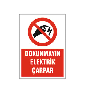 Dounmayın, Elektrik çarpar, isg uyarı levhası