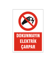 Dounmayın, Elektrik çarpar, isg uyarı levhası