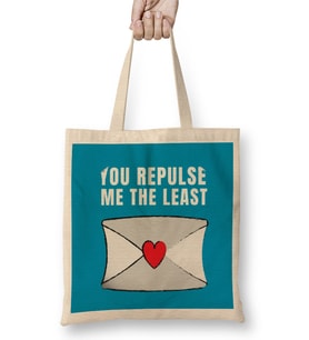Sarcasm Funny Quote Valentine s Day For Lover Or Boyfriend Girlfriend Bez Çanta Uzun Saplı