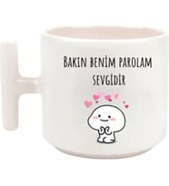Tanem Bakın Benim Parolam Sevgidir - T Kulp Kupa