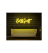 Be OUR Guest Yazılı Neon Tabela