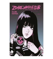 Zombie Makeout Club İkinci Kitap Ölüm Kafası