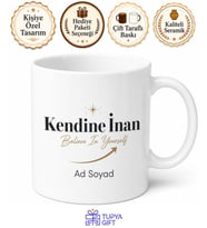 Believe In Yourself Kendine İnan Özgüven Temalı Baskılı Porselen Kupa Bardak Hediye