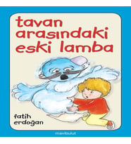 Tavan Arasındaki Eski Lamba