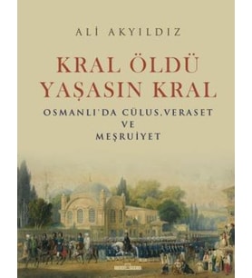 Kral Öldü Yaşasın Kral