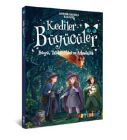 Kediler ve Büyücüler: Büyü, Talihsizlikler ve Arkadaşlık