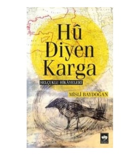 HU DİYEN KARGA