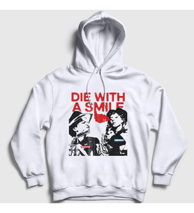 Presmono Unisex Beyaz Die With A Smile Bruno Mars Lady Gaga Kapüşonlu Sweatshirt 531853tt