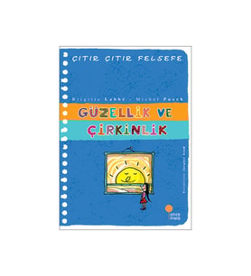 Çıtır Çıtır Felsefe-güzellik Ve Çirkinlik