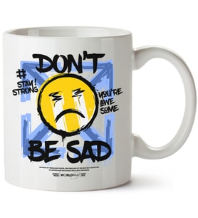 Don't Be Sad Baskılı Porselen Kupa Bardak