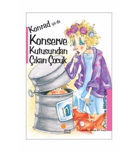 Konrad ya da Konserve Kutusundan Çıkan Çocuk