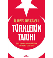 Türklerin Tarihi - İlber Ortaylı