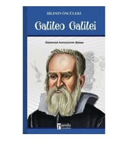 Galileo Galilei - Bilimin Öncüleri