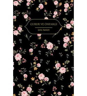 Gurur ve Önyargı (Altın Yaldızlı - Ciltli)