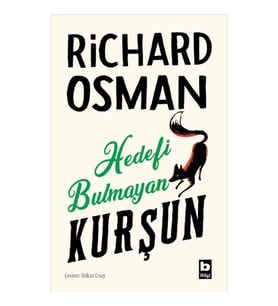 Hedefi Bulmayan Kurşun