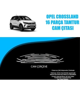 Opel Crossland Uyumlu Tamtur Krom Çerçeve (Beyaz)