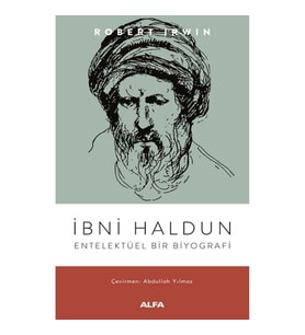 İbni Haldun - Entelektüel Bir Biyografi