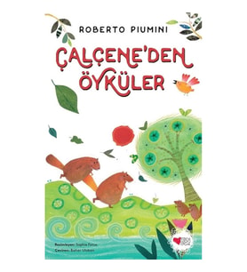 Çalçene'den Öyküler