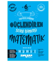 kitabın başkenti ankara yayıncılık 2025-2026 Müfredat Ankara Yayıncılık 6. Sınıf Matematik Güçlendiren Soru Bankası (Çok Renkli)