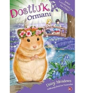 Dostluk Ormanı 9 - Şeker Lezizkırıntıya Ne Oldu