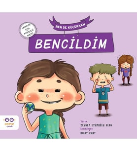 Ben de Küçükken Bencildim