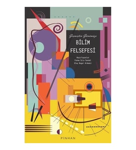 Geçmişten Günümüze Bilim Felsefesi