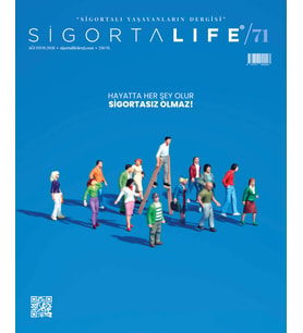 Sigorta Life Dergi Sayı 71