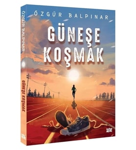 Güneşe Koşmak Özgür Balpınar İndigo