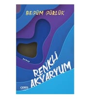 Renkli Akvaryum - Begüm Gürlük