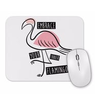 Embrace Your Inner Flamingo Mouse Pad