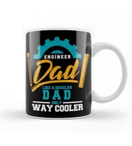 Engineer Dad Like A Regular Dad Only Way Cooler Kupa Bardak Porselen