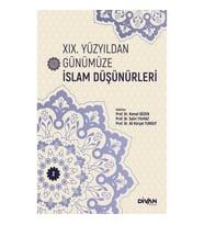 XIX. Yüzyıldan Günümüze İslam Düşünürleri – Cilt 2