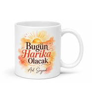 Kişiye Özel Bugün Harika Olacak Mesajlı Baskılı Kupa Bardak Hediye