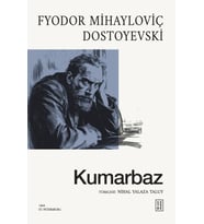 Kumarbaz Fyodor Mihayloviç Dostoyevski
