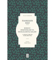 Kurucu Düşünürleri ve Meseleleriyle Kelam