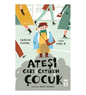 Ateşi Geri Getiren Çocuk