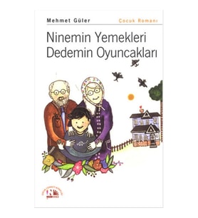 Ninemin Yemekleri Dedemin Oyuncakları