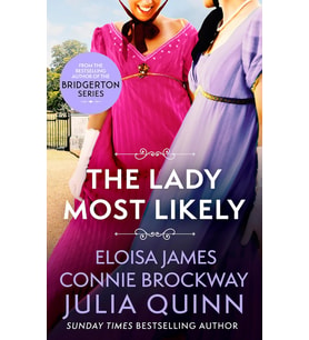 The Lady Most Likely: A Novel In Three Parts