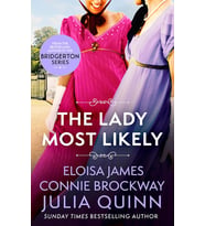 The Lady Most Likely: A Novel In Three Parts