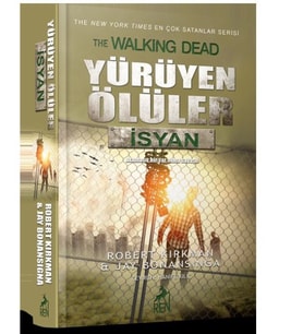 Yürüyen Ölüler - İsyan