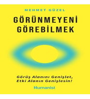 Görünmeyeni Görebilmek